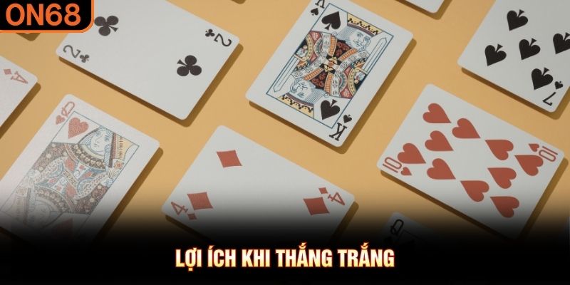 Lợi &iacute;ch khi thắng trắng